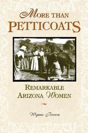 Cover of: More than Petticoats: Remarkable Arizona Women (More than Petticoats Series)