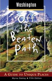 Cover of: Washington Off the Beaten Path, 5th by Myrna Oakley