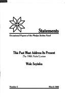 Cover of: This past must address its present by Wole Soyinka