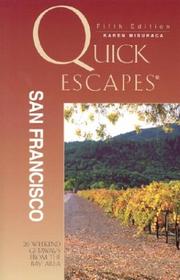 Cover of: Quick Escapes San Francisco, 5th: 26 Weekend Getaways from the Bay Area