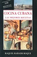 Cocina cubana by Raquel Rabade Roque