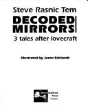 Cover of: Decoded Mirrors: 3 Tales After Lovecraft