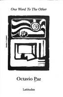 One Word to the Other by Octavio Paz