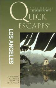 Cover of: Quick Escapes Los Angeles, 5th: 23 Weekend Getaways from the Metro Area