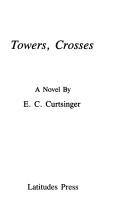 Cover of: Towers, Crosses
