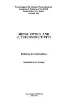 Cover of: Metal-Optics and Superconductivity (Horizons in World Physics)