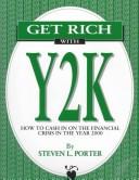Get Rich With Y2K by Steven L. Porter