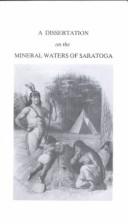 Cover of: Dissertation on the Mineral Waters of Saratoga | V. Seaman