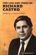 Cover of: The Life And Times of Richard Castro (Colorado History)