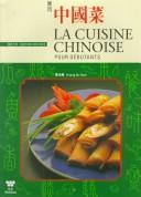 Cover of: La Cuisine Chinoise Pour Debutants / Chinese Cooking For Beginners