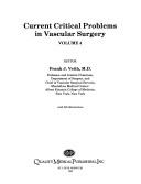Cover of: Current Critical Problems in Vascular Surgery, Volume 4