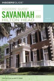 Insiders' guide to Savannah and Hilton Head by Rich Wittish, Betty Darby