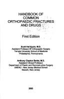 Cover of: Handbook of Common Orthopaedic Fractures and Drugs