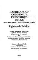 Cover of: Handbook of Commonly Prescribed Drugs: (With Therapeutic, Toxic & Lethal Levels)