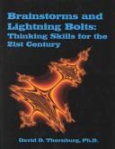 Cover of: Brainstorms and Lightning Bolts: Thinking Skills for the 21st Century