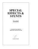 Cover of: Special Effects and Stunts Guide