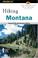 Cover of: Hiking Montana, 3rd