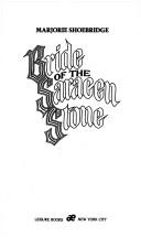 Cover of: Bride of the Saracen Stone by Marjorie Shoebridge