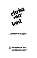 Cover of: Christ our Lord (Official Catholic teachings) by 