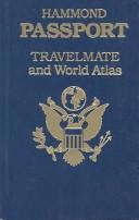 Cover of: Hammond Passport Travelmate and World Atlas