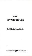 Cover of: The Rivard House
