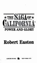 Cover of: The Saga of California: Power and Glory (Saga of California)