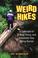 Cover of: Weird Hikes