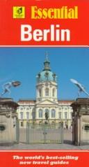 Cover of: Essential Berlin (Aaa Essential Travel Guide Series) by Gabrielle MacPhedran, Adam Hopkins