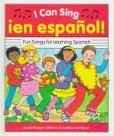 Cover of: I can sing en español!: fun songs for learning Spanish