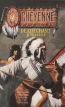 Cover of: Death Chant (Cheyenne)