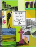 Cover of: Dublin & Ireland: Guide & Journal (Serial)