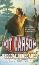Cover of: Redcoat Renegades (Kit Carson , No 3)
