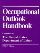 Cover of: Occupational Outlook Handbook 1998-99 (Serial)