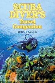 Cover of: Scuba Diver's Travel Companion (Falcon Guide)