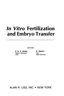 Cover of: In Vitro Fertilization & Embryo Transfer: Proceedings of the World Conference, Kiel, West Germany, September 24-27, 1980