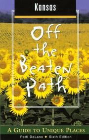 Cover of: Kansas Off the Beaten Path, 6th by Patti DeLano