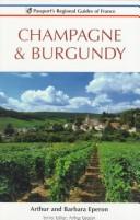 Cover of: Champagne-Ardennes & Burgundy (Passport's Regional Guides of France Series)