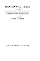 Cover of: Mexico and Texas, 1821-1835 by Eugene Campbell Barker, Eugene Campbell Barker