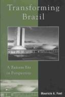 Cover of: Transforming Brazil | Mauricio A. Font