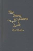 Cover of: Snow Goose by Paul Gallico, Paul Gallico