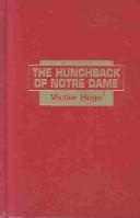 Cover of: The Hunchback of Notre Dame by Victor Hugo