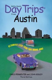 Cover of: Day Trips from Austin, 3rd: Getaways Less than Two Hours Away