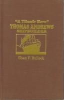Cover of: A Titanic Hero, Thomas Andrews, Shipbuilder