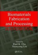 Cover of: Biomaterials Fabrication and Processing Handbook