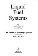 Cover of: Liquid Fuel Systems (Crc Series in Bioenergy Systems, Vol 2)