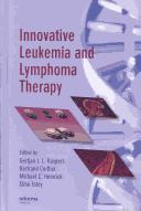 Cover of: Innovative Leukemia and Lymphoma Therapy (Basic and Clinical Oncology)