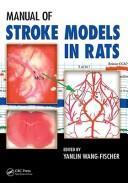 Cover of: Manual of Stroke Models in Rats by Yanlin Wang-Fischer
