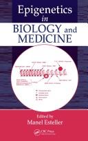 Cover of: Epigenetics in Biology and Medicine by Manel Esteller