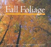 Cover of: Fall Foliage: The Mystery, Science, and Folklore of Autumn Leaves