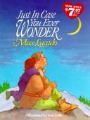 Cover of: Just in Case You Ever Wonder by Max Lucado